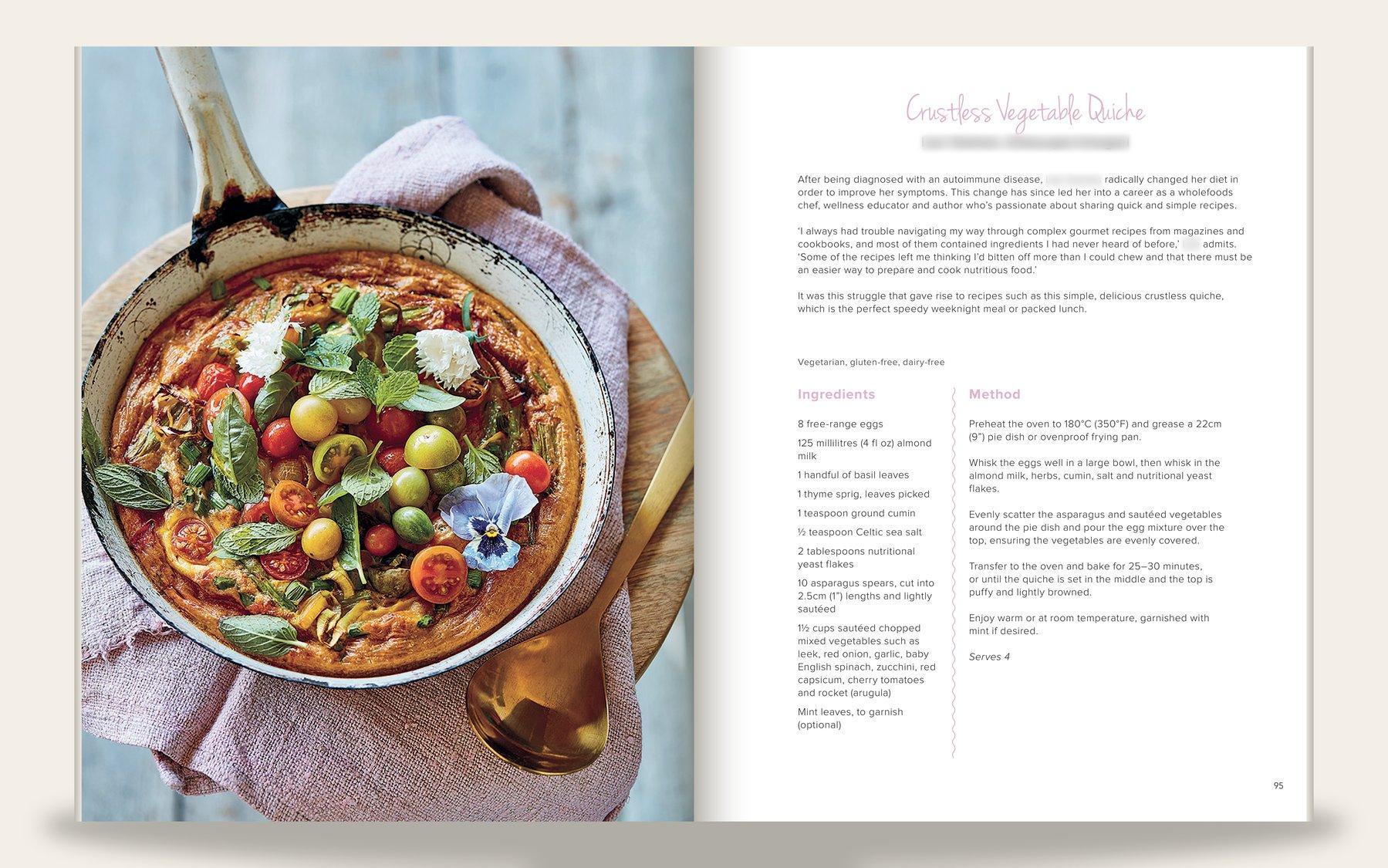 Open spread of a wholefoods cookbook interior: a full-bleed photograph of a vegetable quiche fills the left page; the right page sets the recipe in a script title with a two-column ingredients and method layout.
