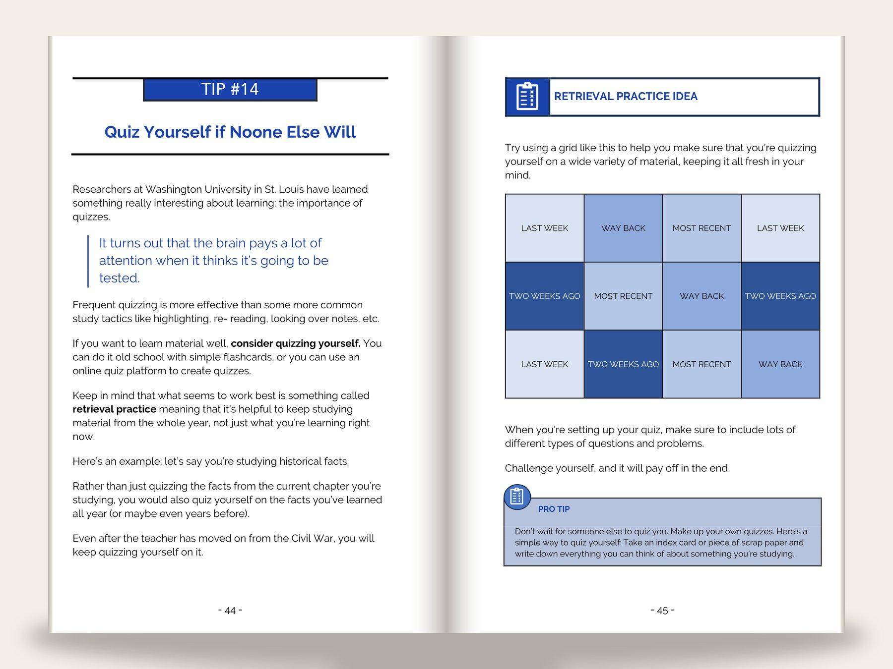 Self-help workbook spread: left page opens "TIP #14: Quiz Yourself if Noone Else Will" with blue pull-quote and key-term emphasis; right page presents a four-by-three "Retrieval Practice Idea" study grid in blue tones and a "Pro Tip" callout box.